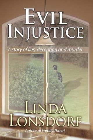 Kniha Evil Injustice Linda Lonsdorf