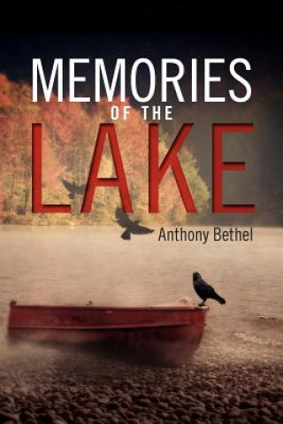 Kniha Memories of the Lake Anthony Bethel