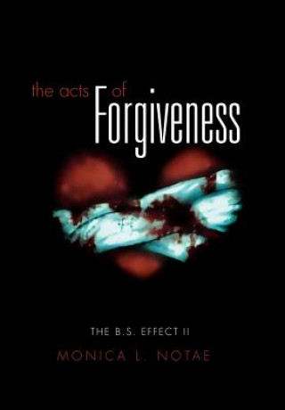 Книга Acts of Forgiveness Monica L Notae