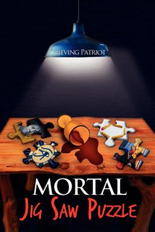 Książka Mortal Jigsaw Puzzle Grieving Patriot