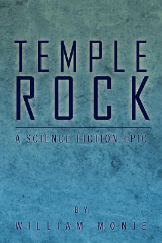 Buch Temple Rock William Monje