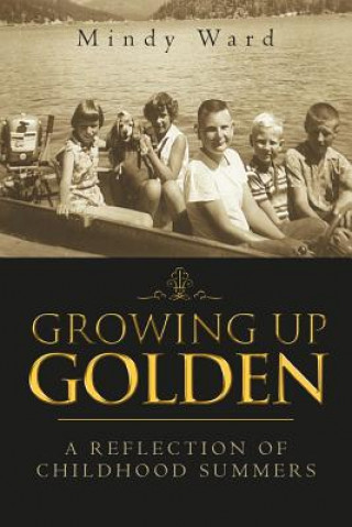 Книга Growing Up Golden Mindy Ward