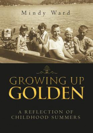 Книга Growing Up Golden Mindy Ward