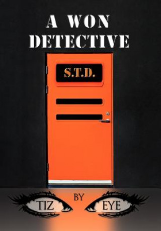 Kniha Won Detective Tiz Eye
