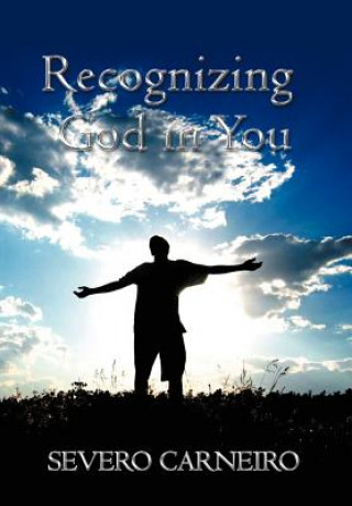 Livre Recognizing God in You Severo Carneiro