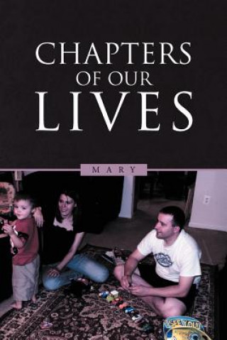 Kniha Chapters of Our Lives Ble Mary