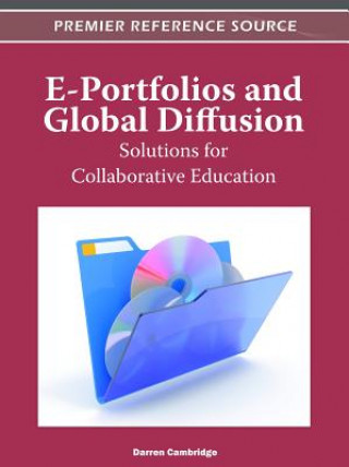 Kniha E-Portfolios and Global Diffusion Darren Cambridge