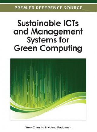 Carte Sustainable ICTs and Management Systems for Green Computing Valerie Ed. Hu