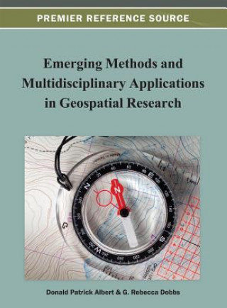 Buch Emerging Methods and Multidisciplinary Applications in Geospatial Research Albert