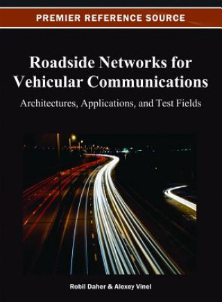 Carte Roadside Networks for Vehicular Communications Robil Daher
