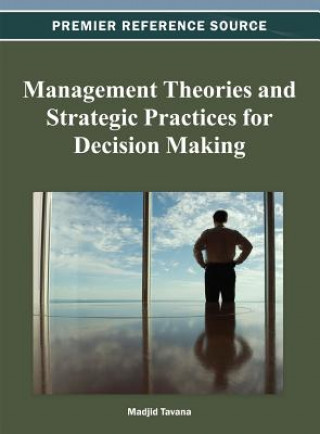 Buch Management Theories and Strategic Practices for Decision Making Tavana