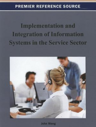 Carte Implementation and Integration of Information Systems in the Service Sector Wang