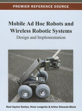 Carte Mobile Ad Hoc Robots and Wireless Robotic Systems Santos