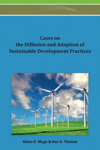 Knjiga Cases on the Diffusion and Adoption of Sustainable Development Practices Muga