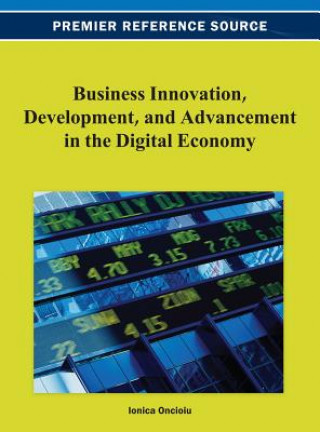 Kniha Business Innovation, Development, and Advancement in the Digital Economy Oncioiu