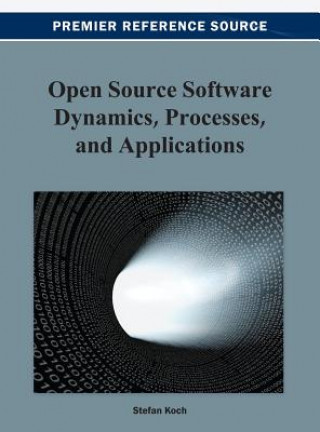 Carte Open Source Software Dynamics, Processes, and Applications Stefan Koch