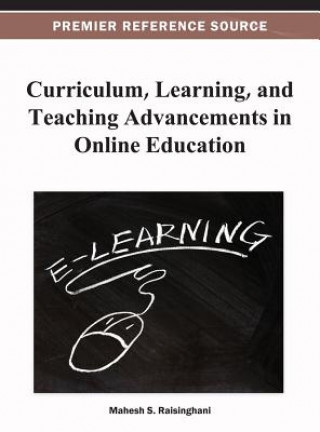 Βιβλίο Curriculum, Learning, and Teaching Advancements in Online Education Mahesh S. Raisinghani