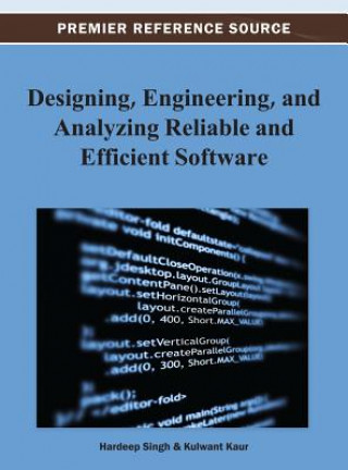 Buch Designing, Engineering, and Analyzing Reliable and Efficient Software Singh