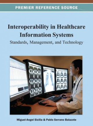 Книга Interoperability in Healthcare Information Systems M a Sicilia