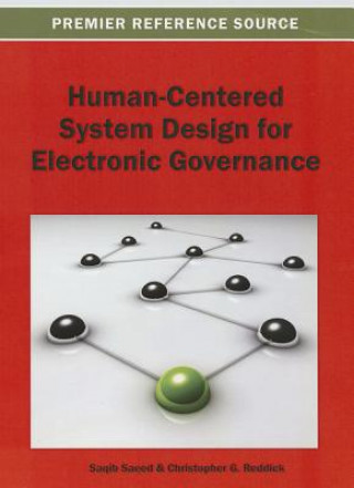 Kniha Human-Centered System Design for Electronic Governance Christopher G. Reddick