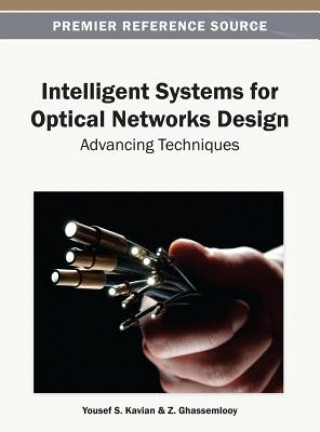 Carte Intelligent Systems for Optical Networks Design Z. Ghassemlooy