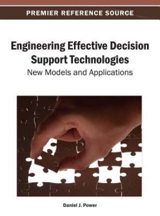 Boek Engineering Effective Decision Support Technologies Daniel J. Power