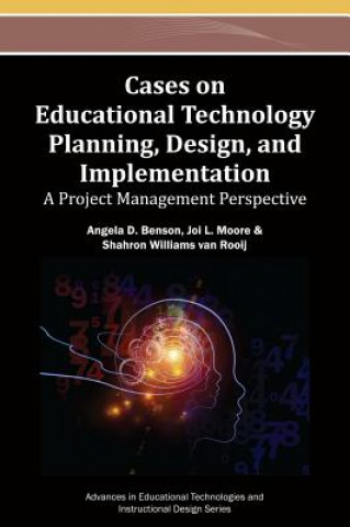 Книга Cases on Educational Technology Planning, Design, and Implementation Benson
