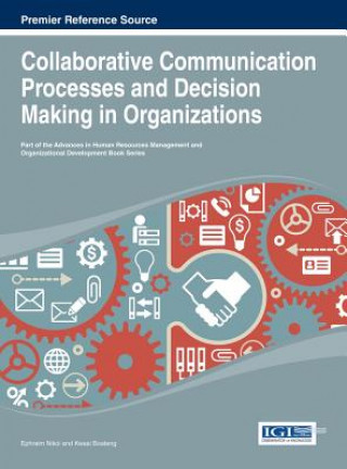 Carte Collaborative Communication Processes and Decision Making in Organizations Nikoi