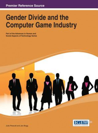 Carte Gender Divide and the Computer Game Industry Julie Prescott