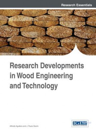 Carte Research Developments in Wood Engineering and Technology Aguilera