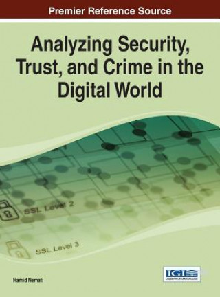 Kniha Analyzing Security, Trust, and Crime in the Digital World Hamid R. Nemati
