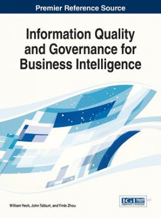 Kniha Information Quality and Governance for Business Intelligence Yeoh