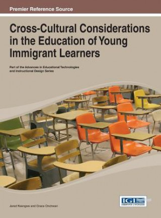 Książka Cross-Cultural Considerations in the Education of Young Immigrant Learners Keengwe