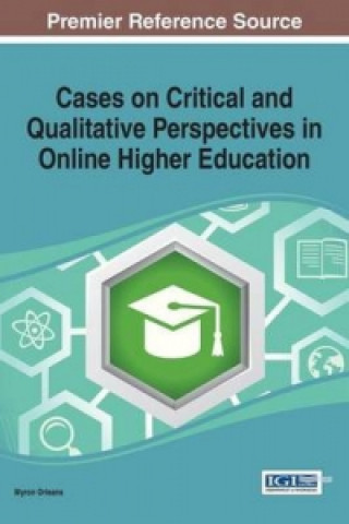 Carte Cases on Critical and Qualitative Perspectives in Online Higher Education Orleans