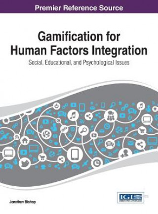 Könyv Gamification for Human Factors Integration Bishop
