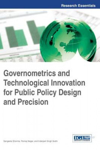 Kniha Governometrics and Technological Innovation for Public Policy Design and Precision MD Facp Facc Sharma