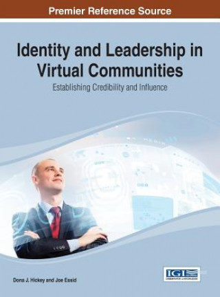 Kniha Identity and Leadership in Virtual Communities Hickey