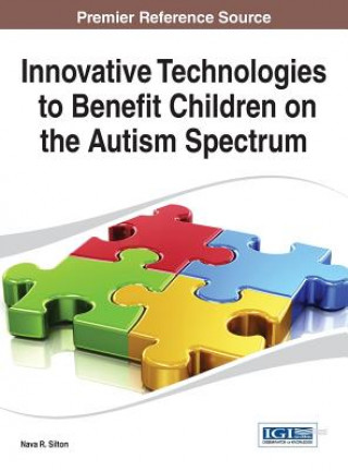 Kniha Innovative Technologies to Benefit Children on the Autism Spectrum Silton