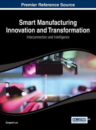 Книга Smart Manufacturing Innovation and Transformation Luo