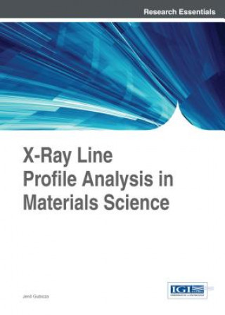 Carte X-Ray Line Profile Analysis in Materials Science Gubicza