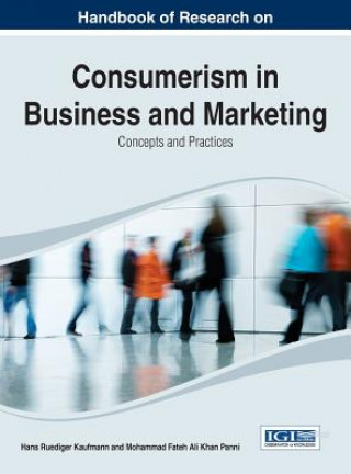 Kniha Handbook of Research on Consumerism in Business and Marketing Kaufmann