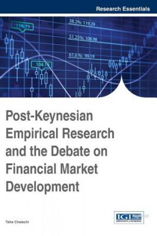 Книга Post-Keynesian Empirical Research and the Debate on Financial Market Development Chaiechi