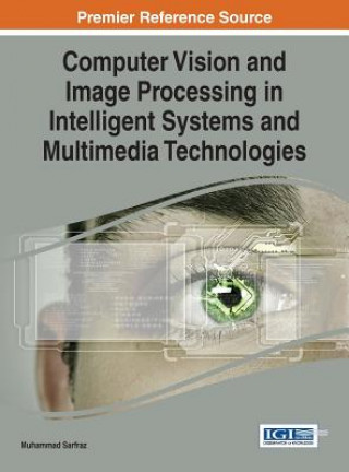 Book Computer Vision and Image Processing in Intelligent Systems and Multimedia Technologies Sarfraz