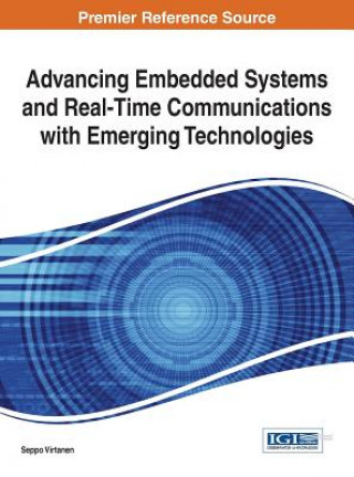 Kniha Advancing Embedded Systems and Real-Time Communications with Emerging Technologies Virtanen