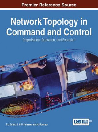 Kniha Network Topology in Command and Control H Monsuur