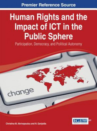 Kniha Human Rights and the Impact of ICT in the Public Sphere Akrivopoulou