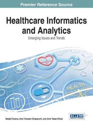 Kniha Healthcare Informatics and Analytics Amir Talaei-Khoei