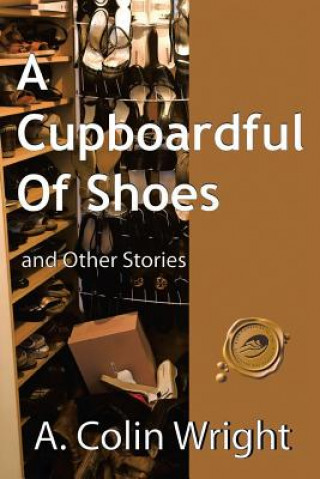 Kniha Cupboardful of Shoes A Colin Wright