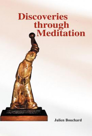 Buch Discoveries Through Meditation Julien Bouchard
