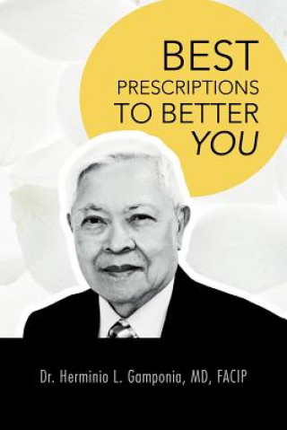 Kniha Best Prescriptions to Better You MD Facip Dr Herminio L Gamponia